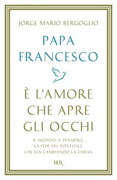  l\'amore che apre gli occhi