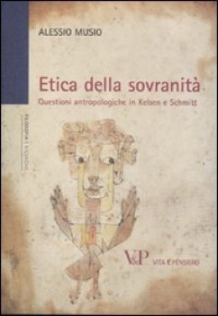 etica della sovranita (kelsen e schmitt)