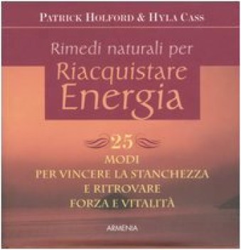 rimedi naturali per riacquistare energia