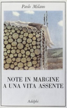 note in margine a una vita assente