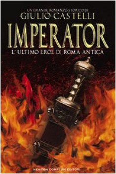 imperator l\'ultimo eroe di roma antica (fuori catalogo)