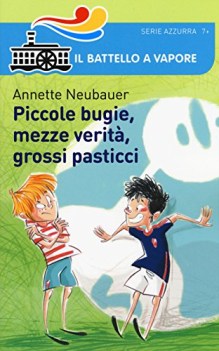 piccole bugie mezze verita\' grossi pasticci