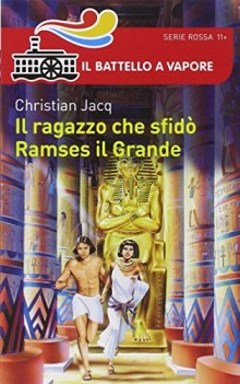 ragazzo che sfido\' ramses il grande