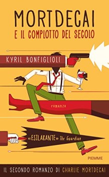 mortdecai e il complotto del secolo