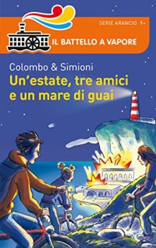 estate tre amici e un mare di guai