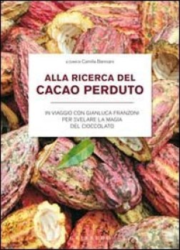 alla ricerca del cioccolato perduto