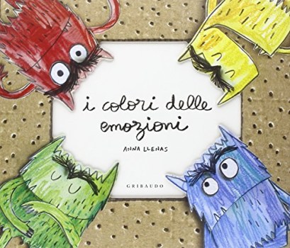 colori delle emozioni ediz. illustrata