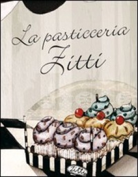 pasticceria zitti