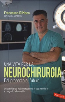 vita per la neurochirurgia