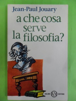 a che cosa serve la filosofia?