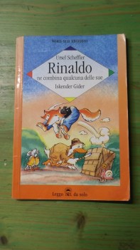 rinaldo ne combina qualcuna delle sue (fuori catalogo)