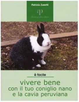 vivere bene con il coniglio nano e la cavia peruviana