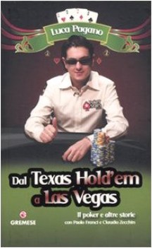 dal texas hol\'em a las vegas