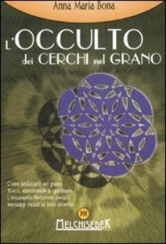 occulto dei cerchi nel grano (l\')