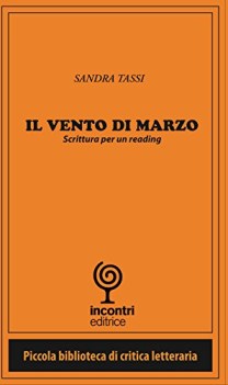 vento di marzo. scrittura per un reading