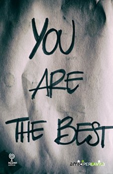 you are the best (foto di ottani luigi)