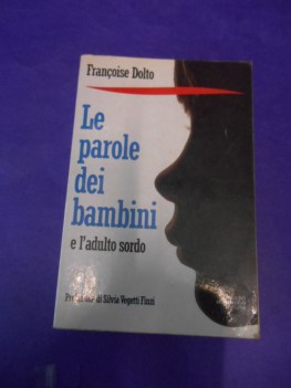 le parole dei bambini e l\'adulto sordo