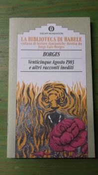 venticinque agosto 1983 e altri racconti inediti (fuori catalogo)