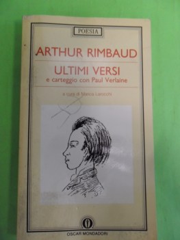 ultimi versi e carteggio Verlaine