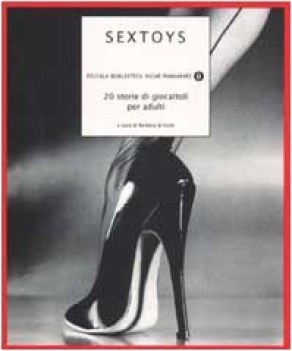 sextoys. 20 storie giocattoli per adulti