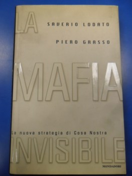 mafia invisibile nuova strategia di cosa nostra