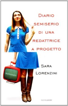 diario semiserio di una redattrice a progetto