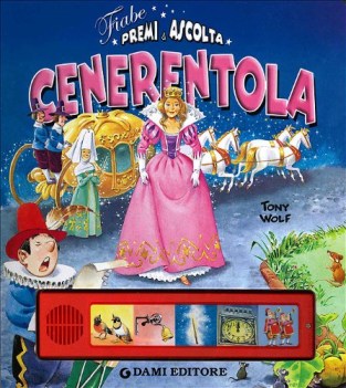 cenerentola premi e ascolta