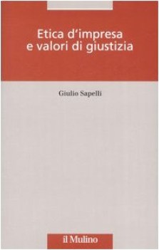 etica d\'impresa e valori di giustizia