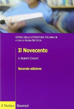 storia della letteratura italiana 6 il novecento 2 ed