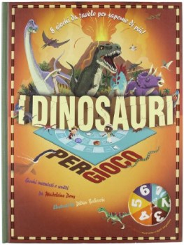 dinosauri per gioco (fuori catalogo)