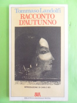 racconto d\'autunno. introduzione di carlo bo