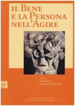 bene e la persona nell\'agire