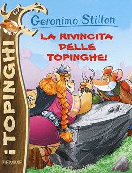 rivincita delle topinghe