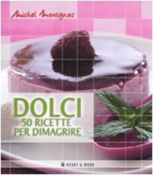 dolci 50 ricette per dimagrire