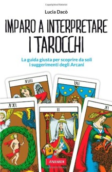 imparo a interpretare i tarocchi