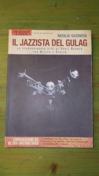 jazzista del gulag (fuori catalogo)