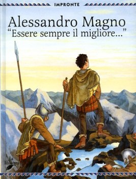 alessandro magno essere sempre il migliore