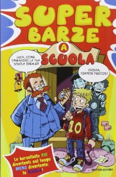 superbarze a scuola