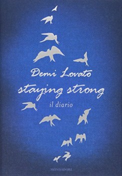 staying strong il diario