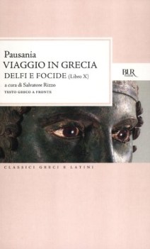 viaggio in grecia delfi e focide (libro X)