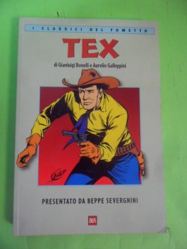 tex il patto di sangue. i classici del fumetto rizzoli