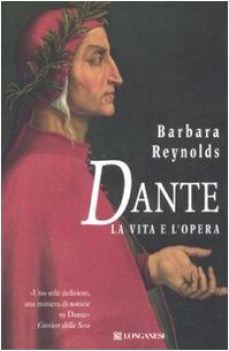 dante la vita e l\'opera