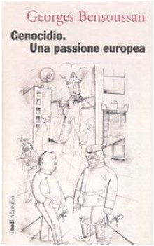 genocidio una passione europea