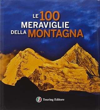 100 meraviglie della montagna