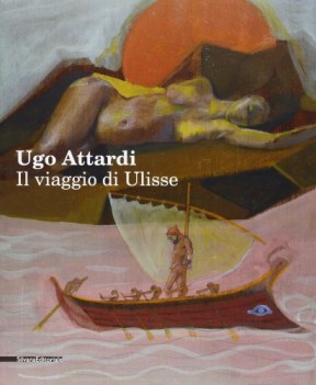 ugo attardi il viaggio di ulisse