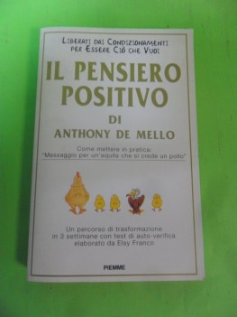 pensiero positivo di anthony de mello. percorso di trasformazione