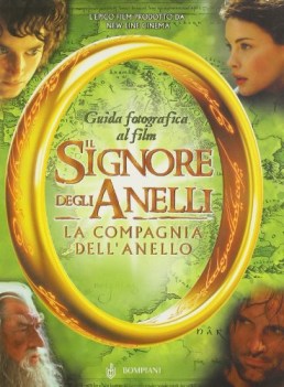 signore degli anelli compagnia dell\'anello guida fotografica al film