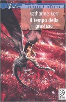 tempo della giustizia (avalon saga di deverry)