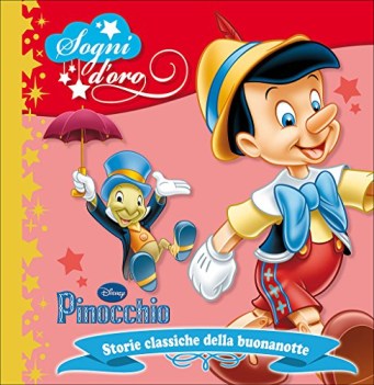 pinocchio sogni d\'oro storie classiche della buonanotte