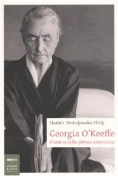 georgia o\'keeffe pioniera della pittura americana